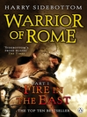 Warrior of Rome I:  Fire in the East (eBook): Fire in the East